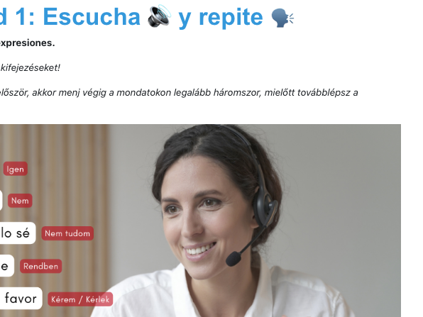Hallás utáni ismétlő kiejtésgyakorlat anyanyelvi tanárral a Módulo 1: ¡Hola! leckében